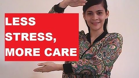 Lesson 13: Understanding the Self: Less Stress, More Care