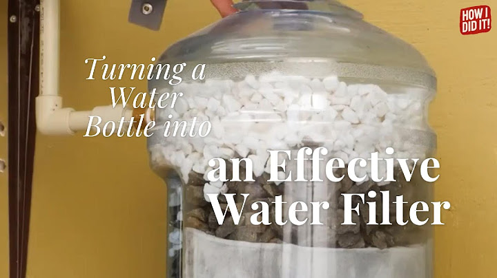 Turning a Water Bottle into an Effective Water Filter