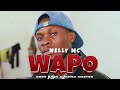 Nelly Mc Ft Kidiga Master X Dogo Kash Wapo Official Video Music Nelly Mc Ft Kidiga Master X Dogo Kash Wapo Official Video Music
