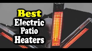 Best Electric Patio Heaters Consumer Reports