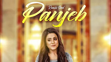 PANJEB (Official Audio) Raashi Sood | Hiten | Sandeep Rama| New Punjabi Romantic Song 2019