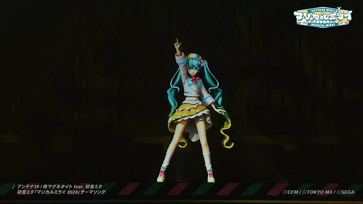 【初音ミク】「マジカルミライ 2024」ライブ＆企画展映像【Hatsune Miku “Magical Mirai 2024”】