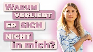 Warum verliebt er sich nicht in mich?