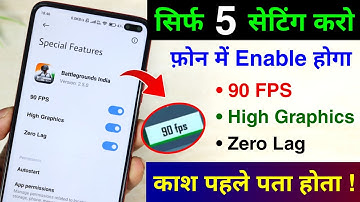 New Settings to Enable 90 FPS,High Graphics & Zero Lag in BGMI | BGMI LAG Fix in Android