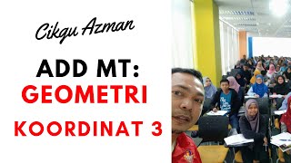 Matematik Tambahan :  Geometri Koordinat 3 (cikgu Azman)