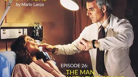 Staff Picks Podcast - The Man With Two Brains
