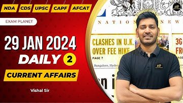 Today Current Affairs by Vishal Sir - 29 January 2024 | NDA, CDS, CAPF, UPSC & Defence Exam (Part 2)