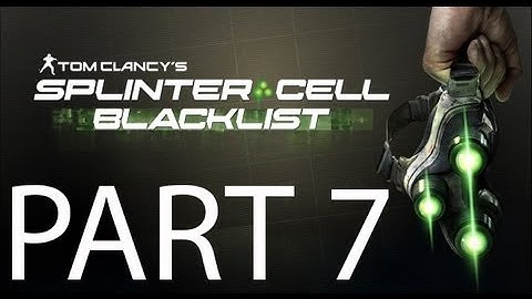 Splinter Cell Blacklist Walkthrough Part 7 Let