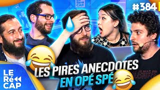 Nos pires anecdotes pendant des opé spé 😂 | Le RéCAP #384