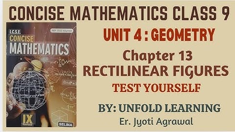 ICSE CONCISE MATHEMATICS CLASS 9 || 2025-26 || 13. Rectilinear Figures|| Test Yourself