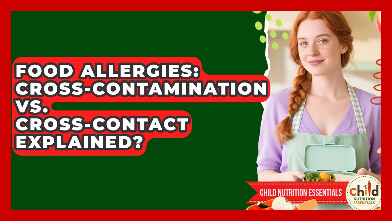 Food Allergies: Cross-contamination Vs. Cross-contact Explained ...