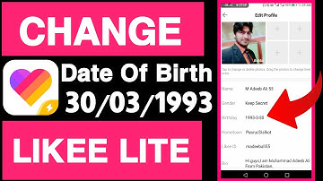 How to change date of birth on likee lite||likee lite app par birthday change kaise kare||Likee lite