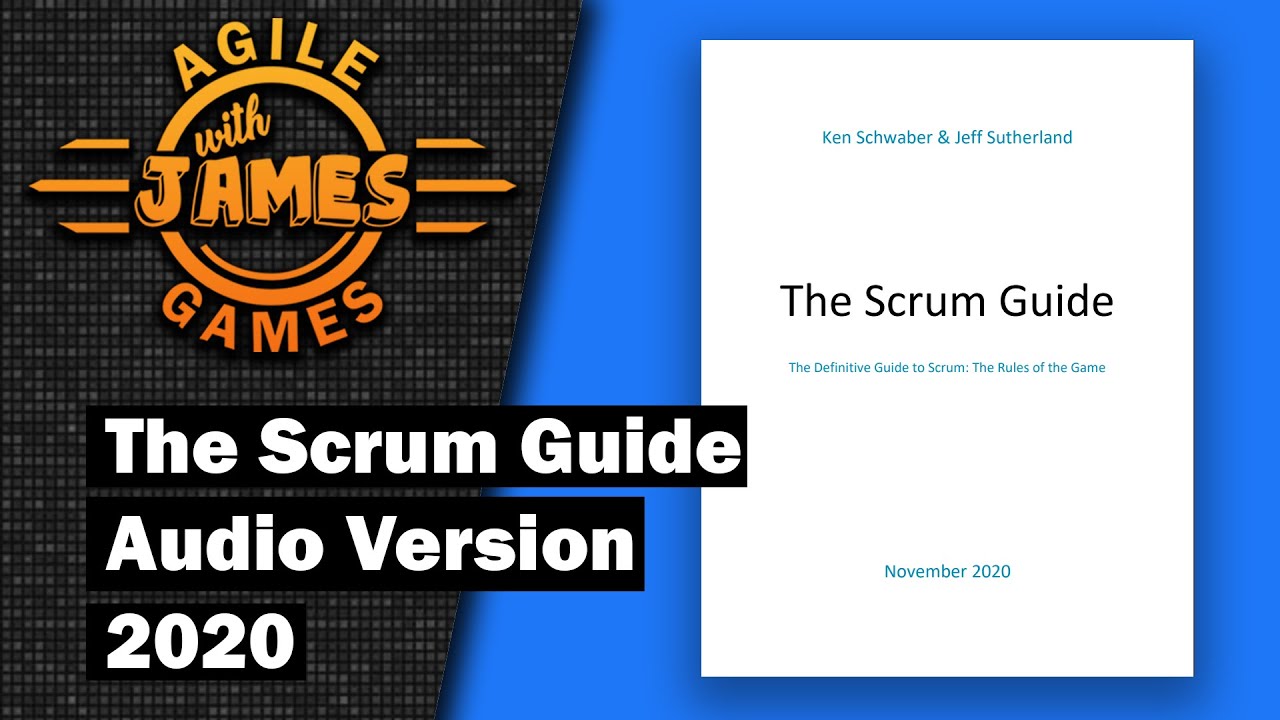 The Scrum Guide    Audio Version   2020