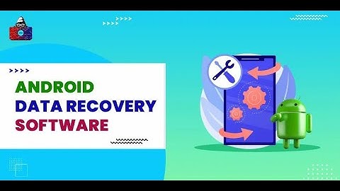 [No Root] How to Recover Deleted Files or Video Photos on Android