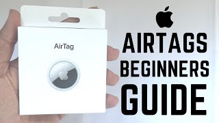 Apple AirTags  Complete Beginners Guide