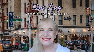 Kips Bay - Manhattan, NYC Neighborhoods