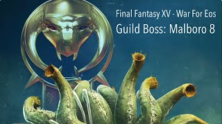 Final Fantasy XV - War For Eos: Guild Boss Malboro 8 screenshot 4