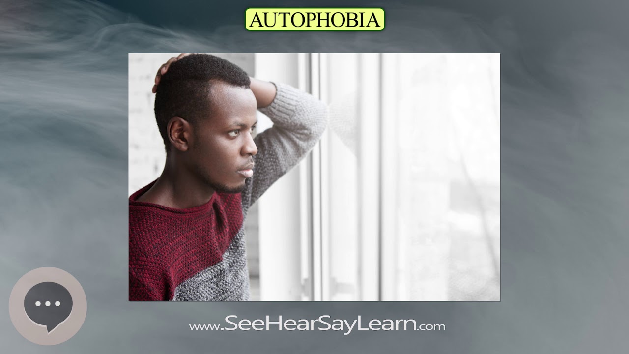 Autophobia | Phobias, Fears, and Anxieties 😲😱🤪 - YouTube