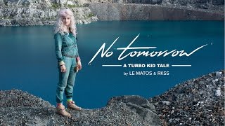Watch No Tomorrow: A Turbo Kid Tale Trailer
