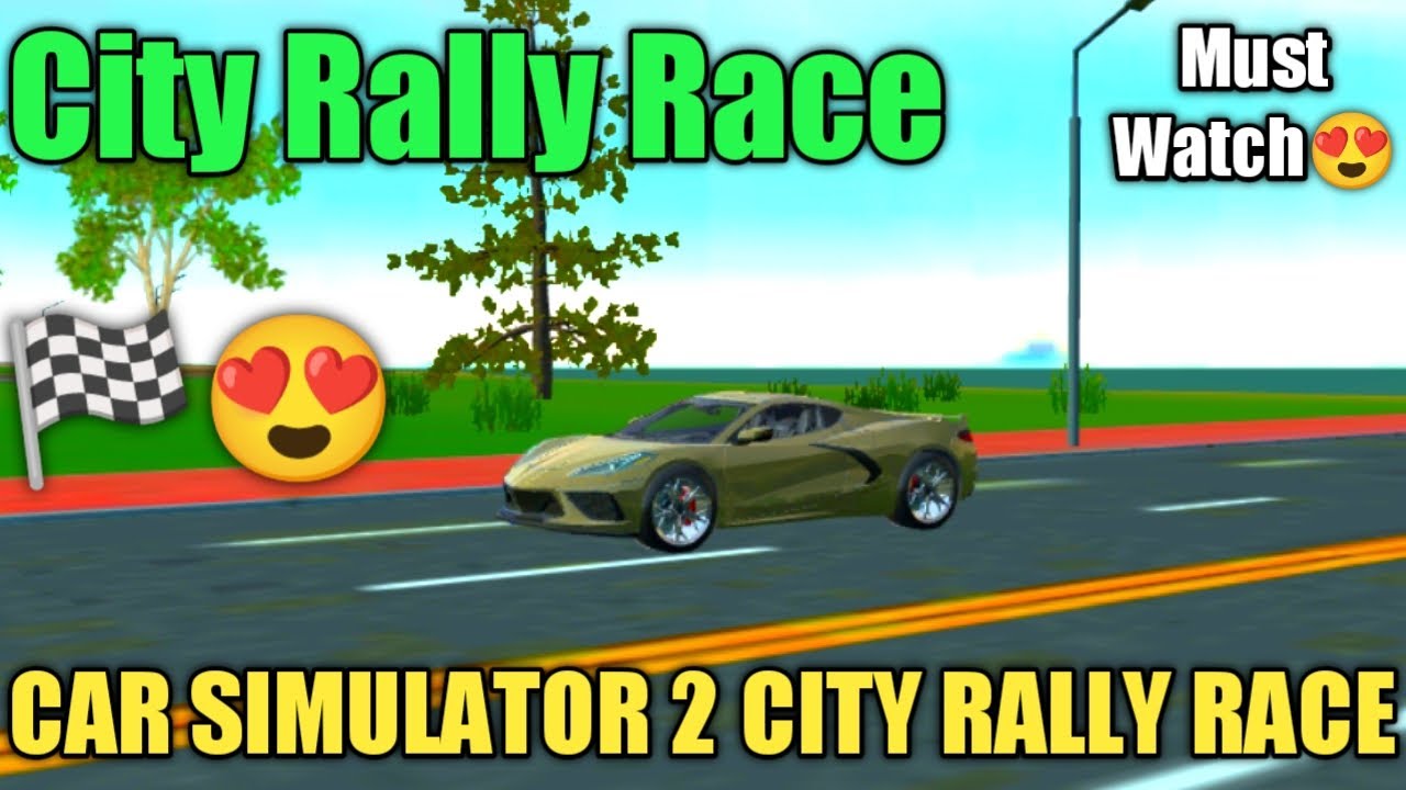 City Rally Race🏁 In Car Simulator 2 | City Rally Race Mission In Car ...