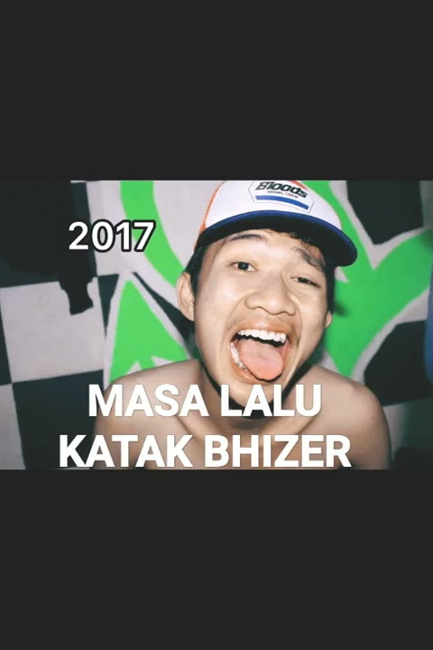 MASA LALU KATAK BHIZER JAMAN SEKOLAH