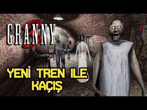 YENİ GELEN TREN İLE KAÇTIK!  - GRANNY 3 (V1.1 GÜNCELLEMESİ)