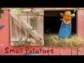Small Potatoes On A Farm 