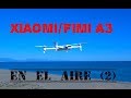 XIAOMI/FIMI A3. MODOS, FUNCIONES DE VUELO AVANZADAS. PARTE 2.