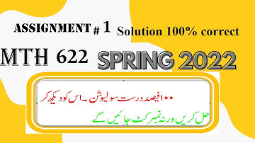 mth 622 assignment no 1 solution fall 2022  Correct solution|mth622 assignment 1solution fall 2022
