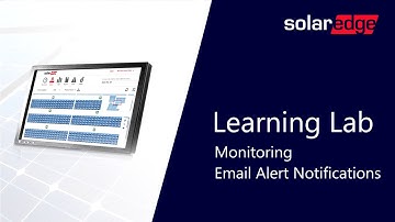 SolarEdge Monitoring Platform: Setting Email Alert Notifications