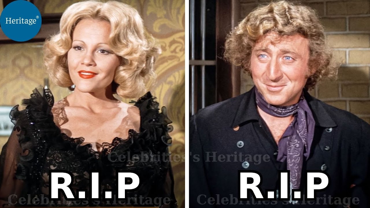 Blazing Saddles Cast Where Are They Now