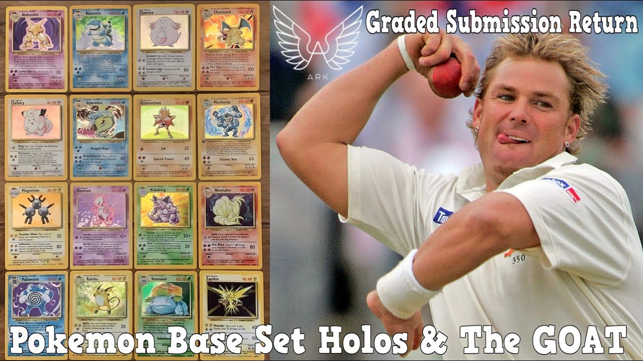 ARK Graded Submission Return | Pokemon Base Set Holos & Shane Warne ...