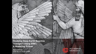 Webinar: Studying Deep Earth Reactive Transport Using ENKI: A Modeling Primer