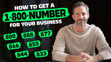 What is a 1-800 Number & How to Get One for Your Business