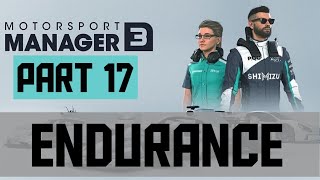 Let's Play: Motorsport Manager 3 - Endurance - Part 17