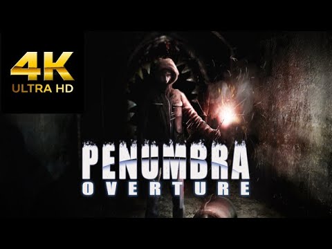 Penumbra: Overture | Hard | 4K60 AI Enhanced Textures | Longplay Full Game Walkthrough No Commentary