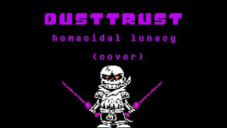 dusttrust homicidal lunacy (cover)
