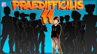 PRAEDIFFICILIS T11 EP1: MUCHO S3X00000000