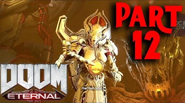 DOOM ETERNAL Part 12 Gameplay Walkthrough FULL GAME (No Commentary)