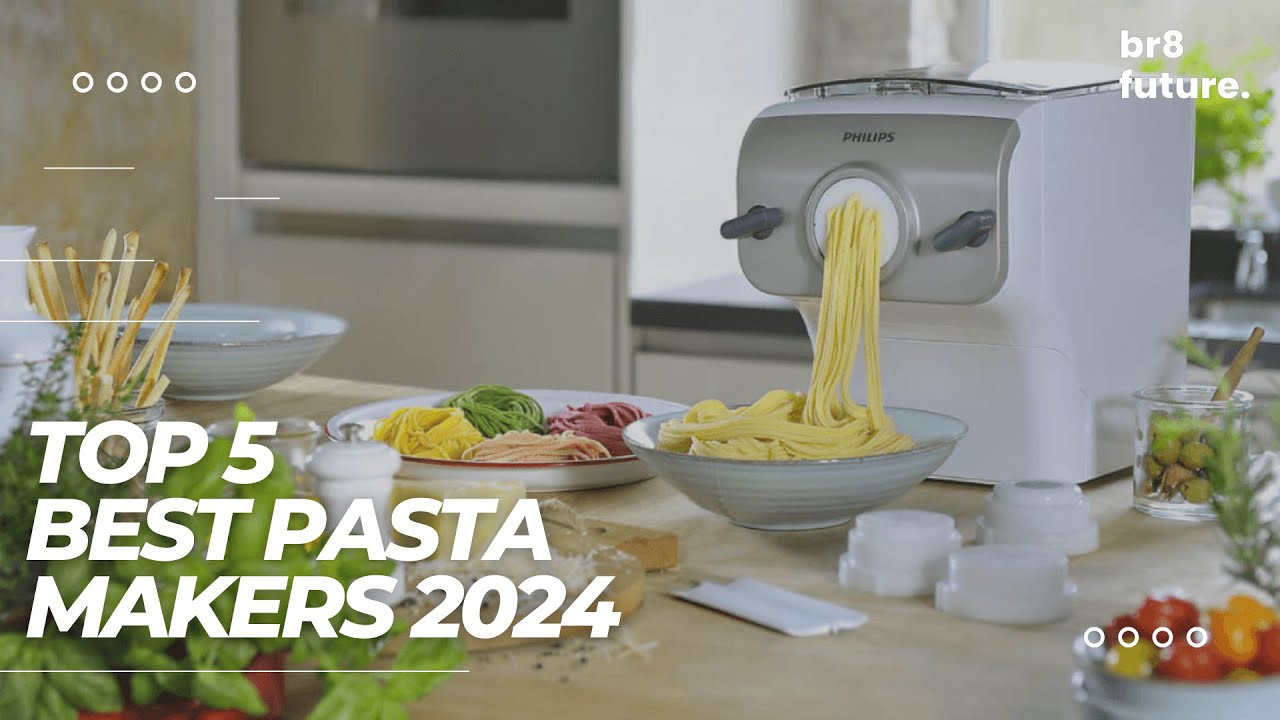 The 5 Best Pasta Makers