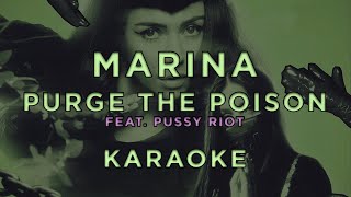 Marina - Purge The Poison (Feat.  Pussy Riot) • Karaoke