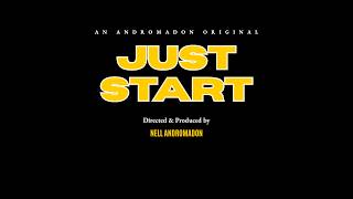 JUST START EPISODE ONE (PART 1):   Making Your Own Lane