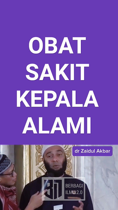 NATURAL HEADACHE MEDICINE - Dr. Zaidul Akbar