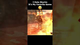 I Hate SkyrimIt&#39;s My Favorite Game 😅  #skyrim #skyrimanniversary #elderscrolls #gaming