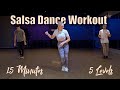 15 minute 5 level salsa dance workout  5 songs  5 difficulty levels  follow along dance routine