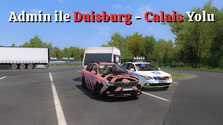 Admin Ile Duisburg - Calais Yolu Ets 2 Mp