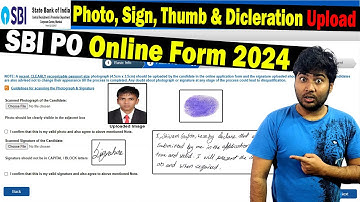 Declaration, Photo, Sign & Thumb Upload in SBI PO Online Form 2023