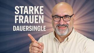 5 Gründe warum Männer Angst vor starken Frauen haben