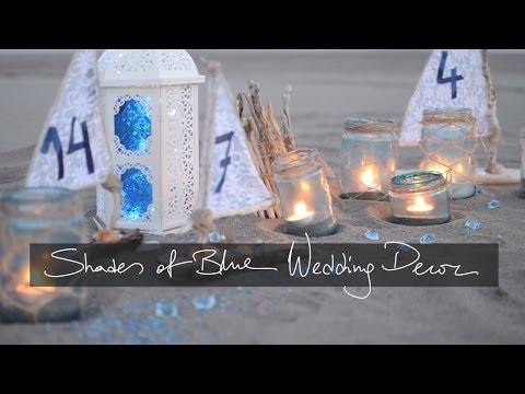 DIY Beach / Shades of blue theme Wedding Decor