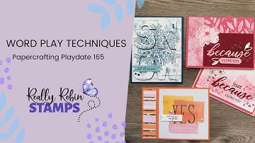 Word Play Techniques | Papercrafting Playdate 165